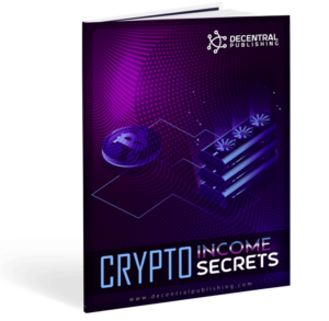 Bonus #3- Crypto Income Secrets [PLATINUM ONLY]